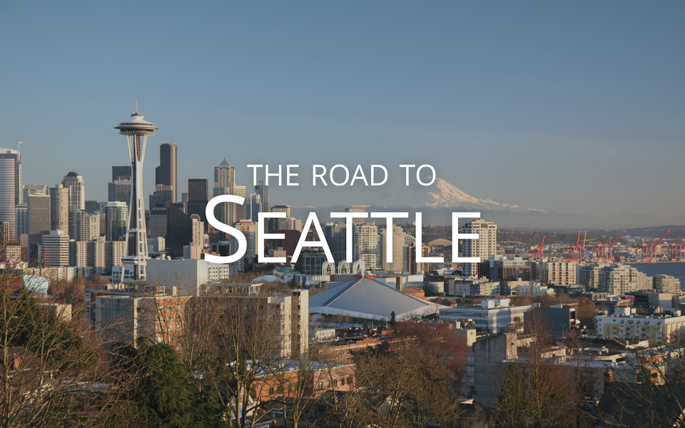 The Road to Seattle